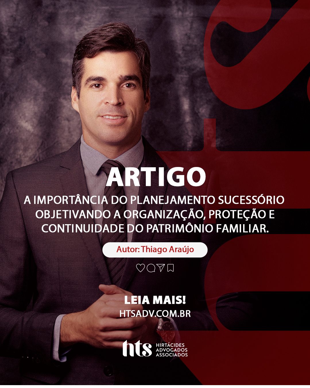 A importância do Planejamento Sucessório objetivando a organização, proteção e continuidade do patrimônio familiar — Thiago Araújo